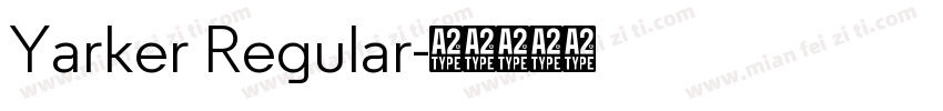 Yarker Regular字体转换
